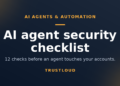 AI Agent Security Checklist for Non-Developers (2026)