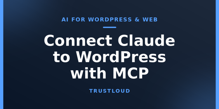 How to Connect Claude to WordPress With MCP (Step by Step) How to Connect Claude to WordPress With MCP (Step by Step)